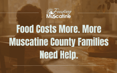 Food Costs More. More Muscatine County Families Need Help.