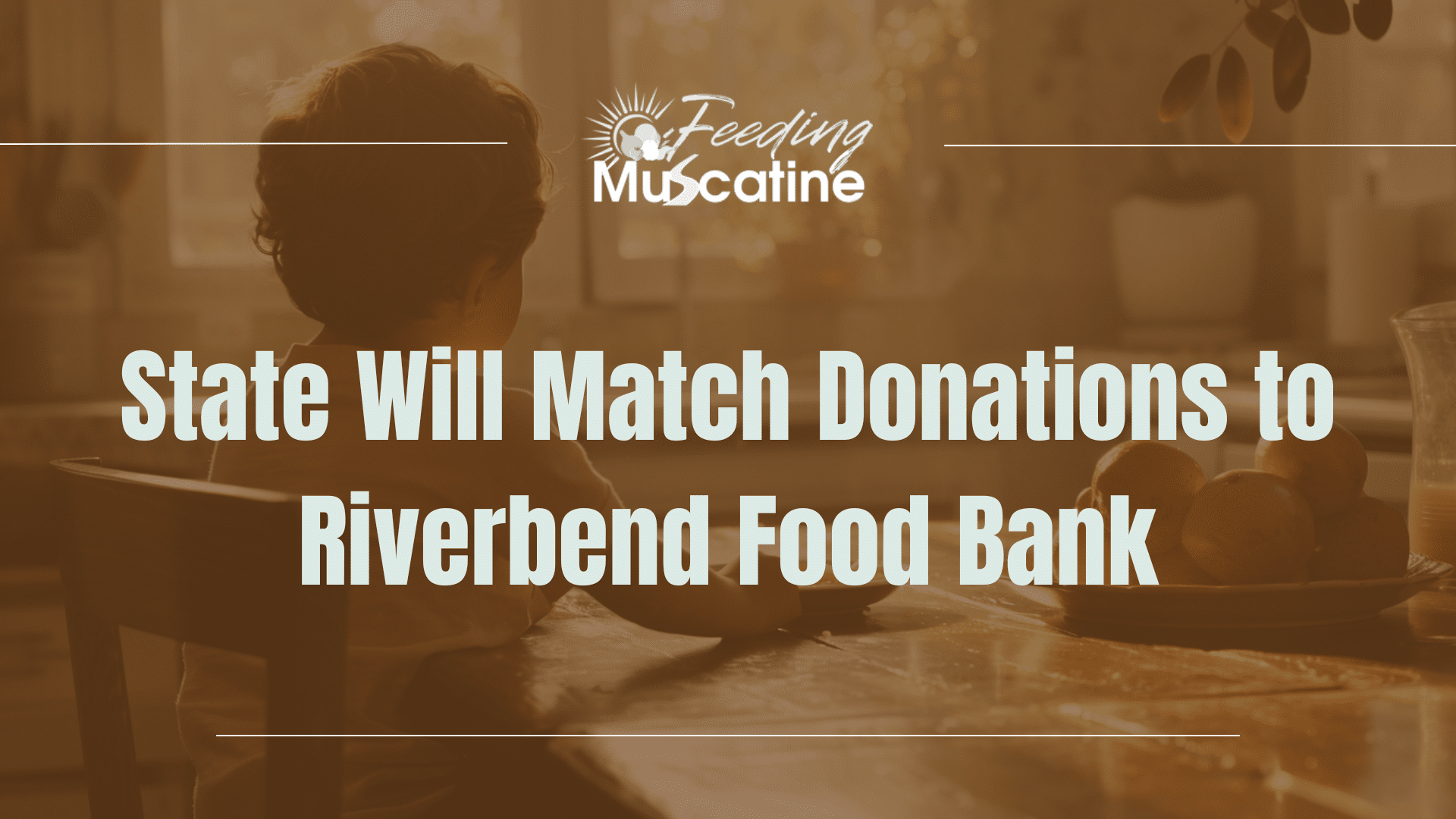 select state will match donations to riverbend food bank state will match donations to riverbend food bank